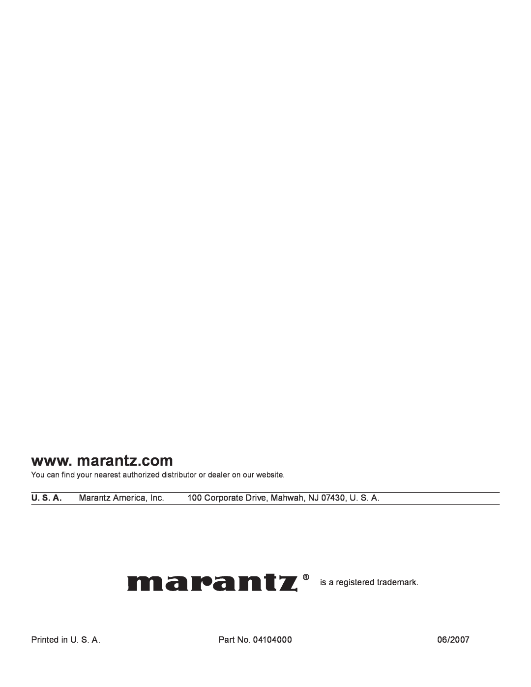 Marantz LN9101M Marantz America, Inc, Corporate Drive, Mahwah, NJ 07430, U. S. A, is a registered trademark, 06/2007 