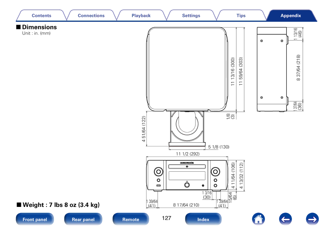 Marantz M-CR610 22Dimensions, 22Weight 7 lbs 8 oz 3.4 kg, Unit in. mm 13/16 59/64 37/64, 51/64 11 1/2 11/64 13/32 39/64 