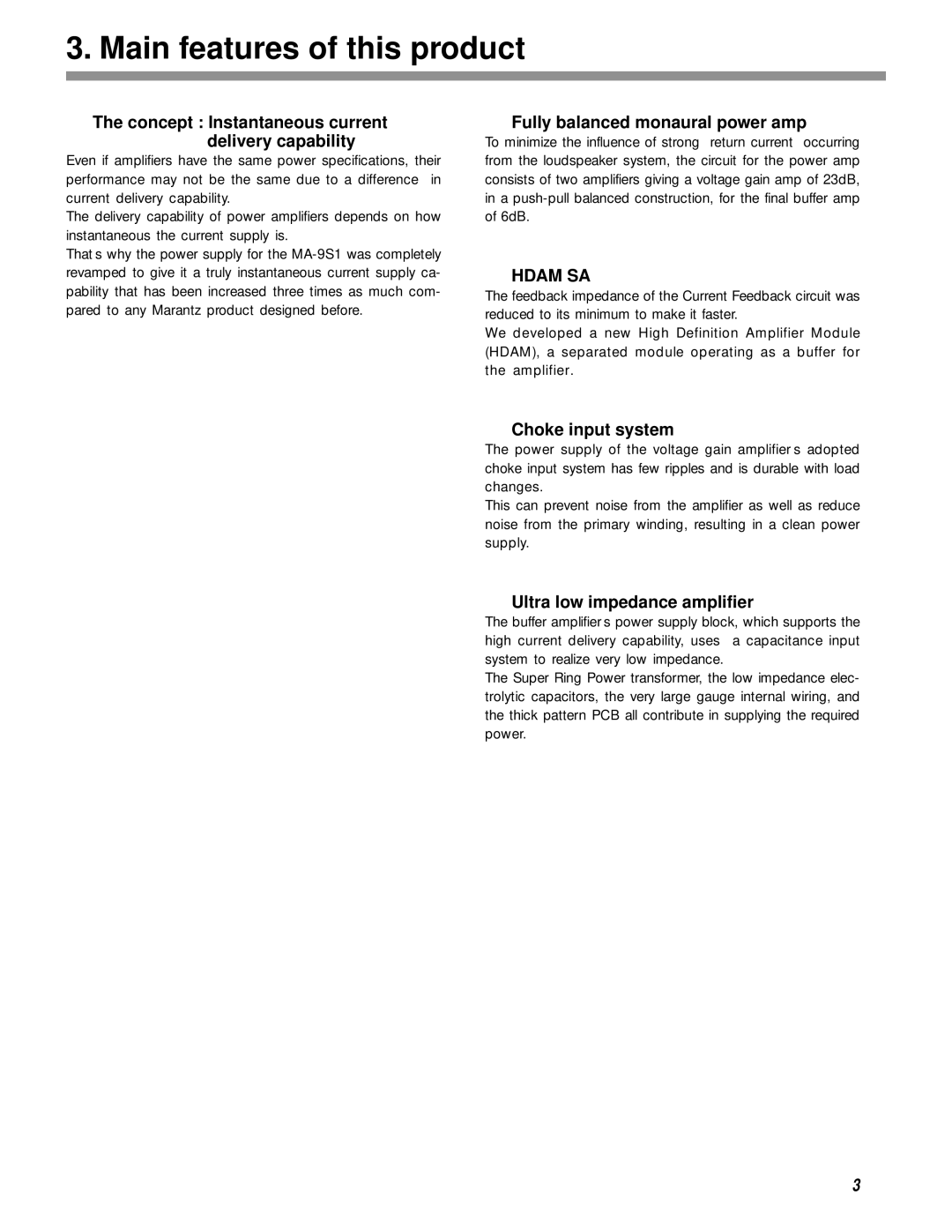 Marantz MA-9S1 manual Main features of this product, Concept Instantaneous current Delivery capability, Choke input system 