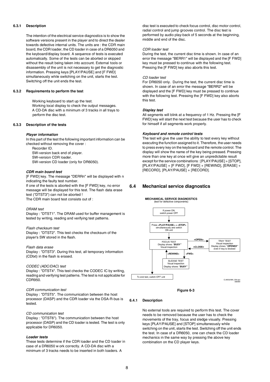 Marantz DR-6000, MAR770, MAR775 service manual Mechanical service diagnostics 