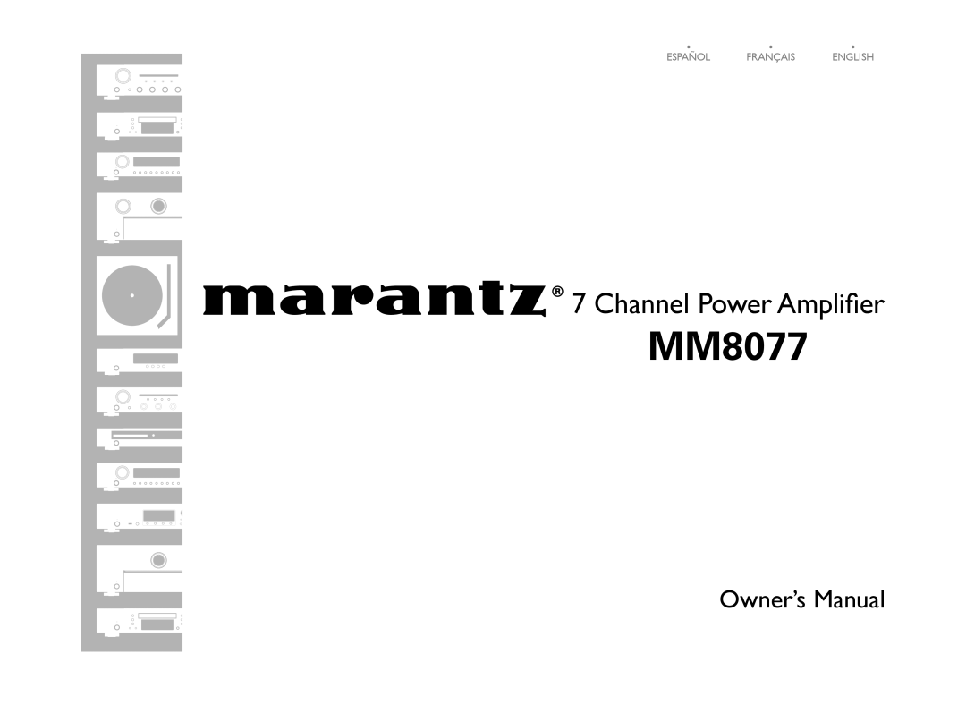 Marantz MM8077 owner manual Channel Power Amplifier, Español Français English 