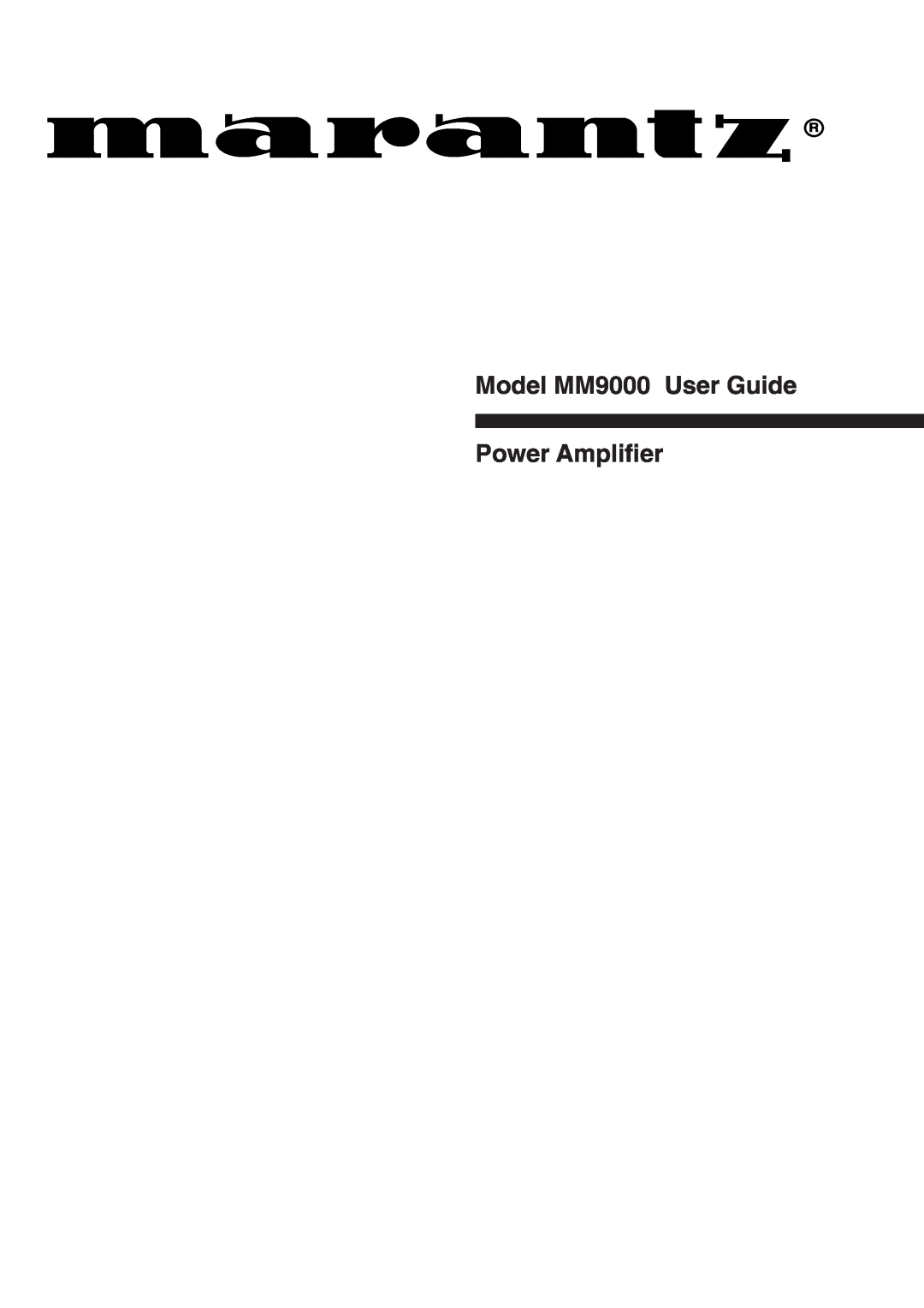 Marantz manual Model MM9000 User Guide Power Amplifier 