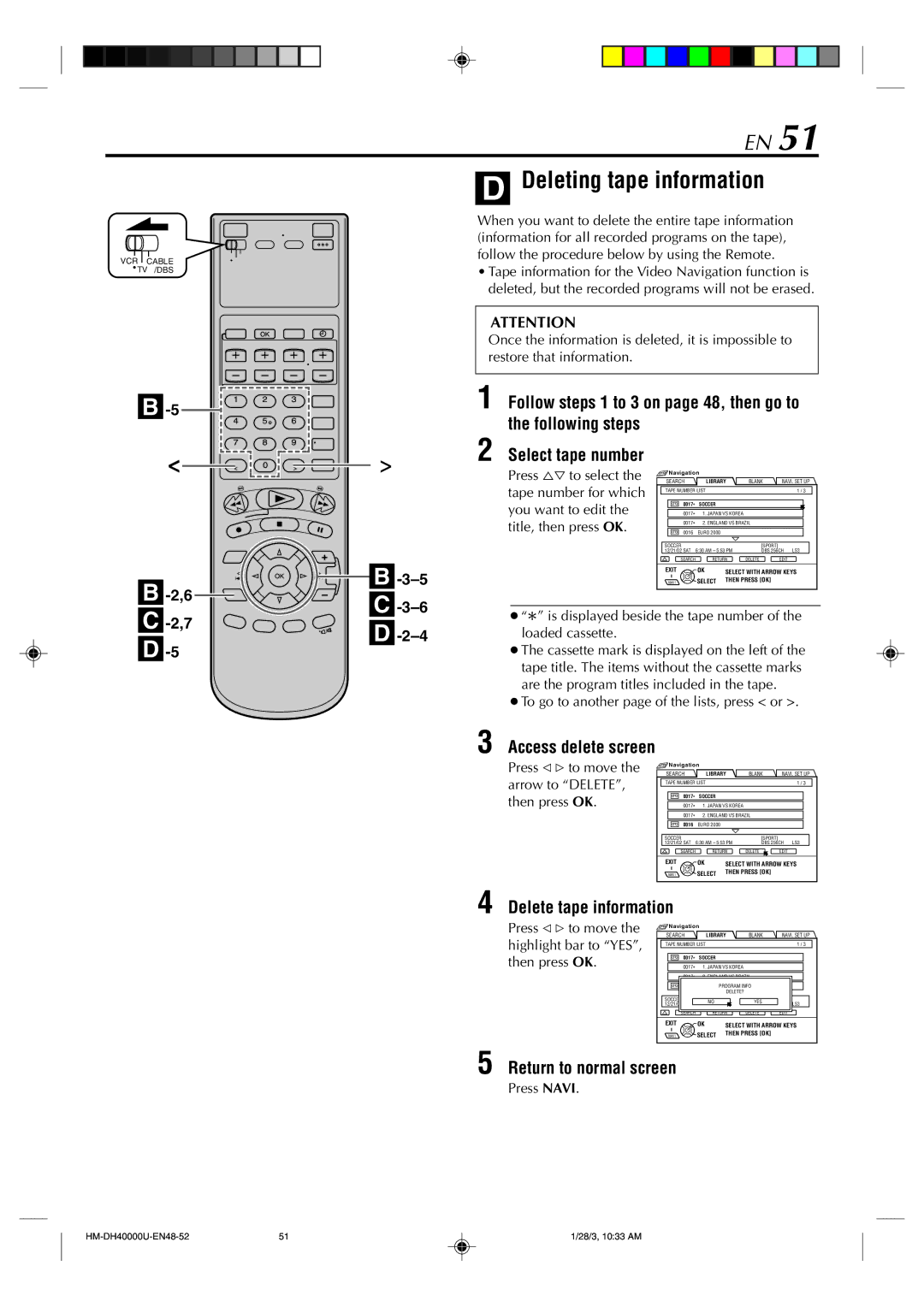 Marantz MV8300_U1B manual Deleting tape information, Access delete screen, Delete tape information, 5 B -2,6 