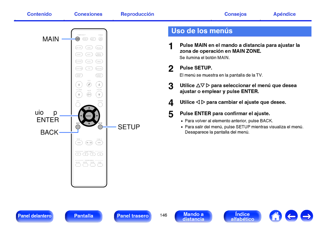 Marantz NR1605 manual Uso de los menús, Pulse Setup, Se ilumina el botón Main, El menú se muestra en la pantalla de la TV 