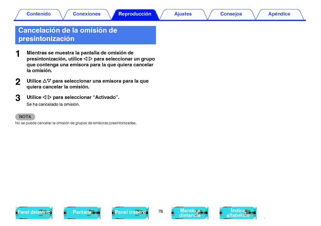 Marantz NR1605 manual Cancelación de la omisión de presintonización, Se ha cancelado la omisión 