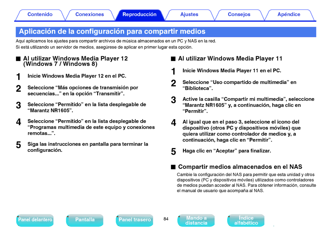 Marantz NR1605 manual Aplicación de la configuración para compartir medios, Al utilizar Windows Media Player 