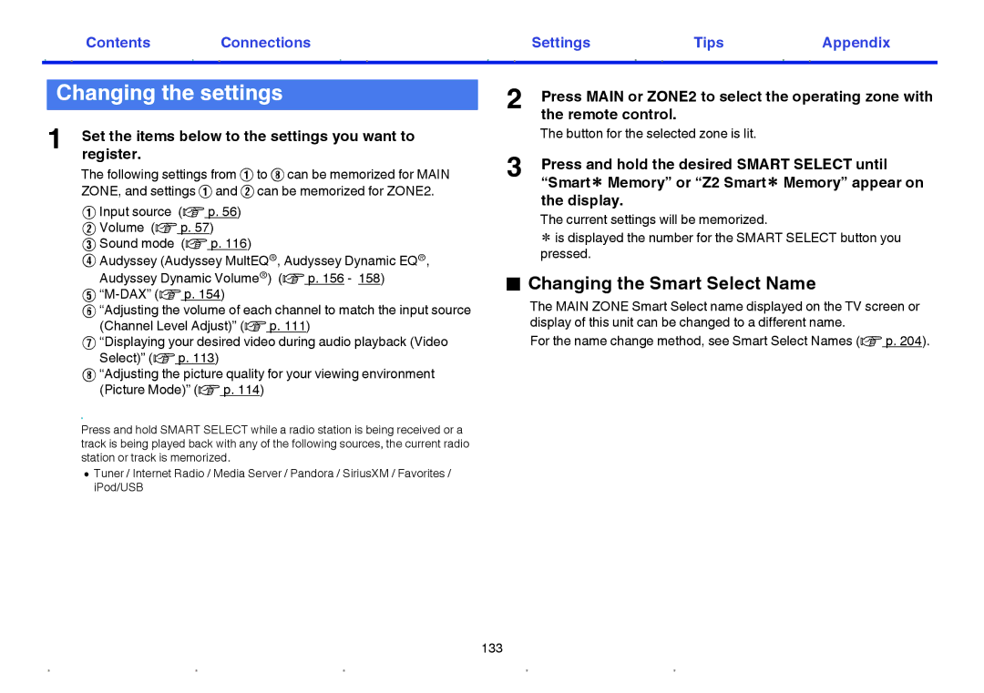 Marantz NR1605 owner manual Changing the settings, Changing the Smart Select Name 