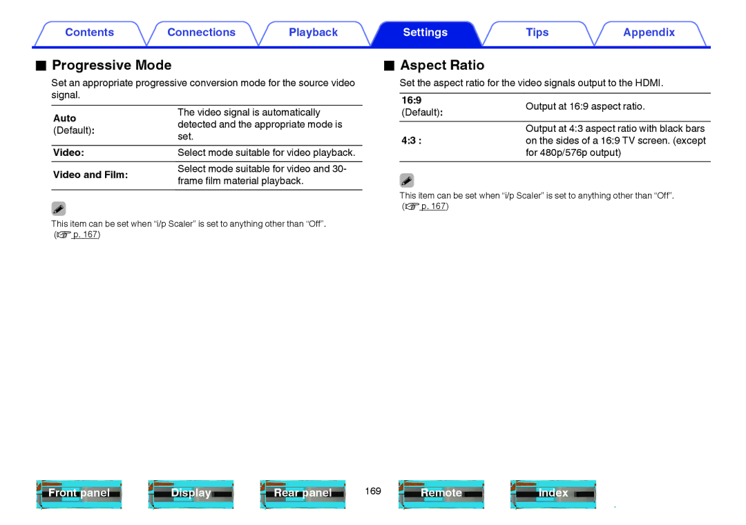 Marantz NR1605 Progressive Mode, Aspect Ratio, Video and Film, Output at 169 aspect ratio Default, For 480p/576p output 