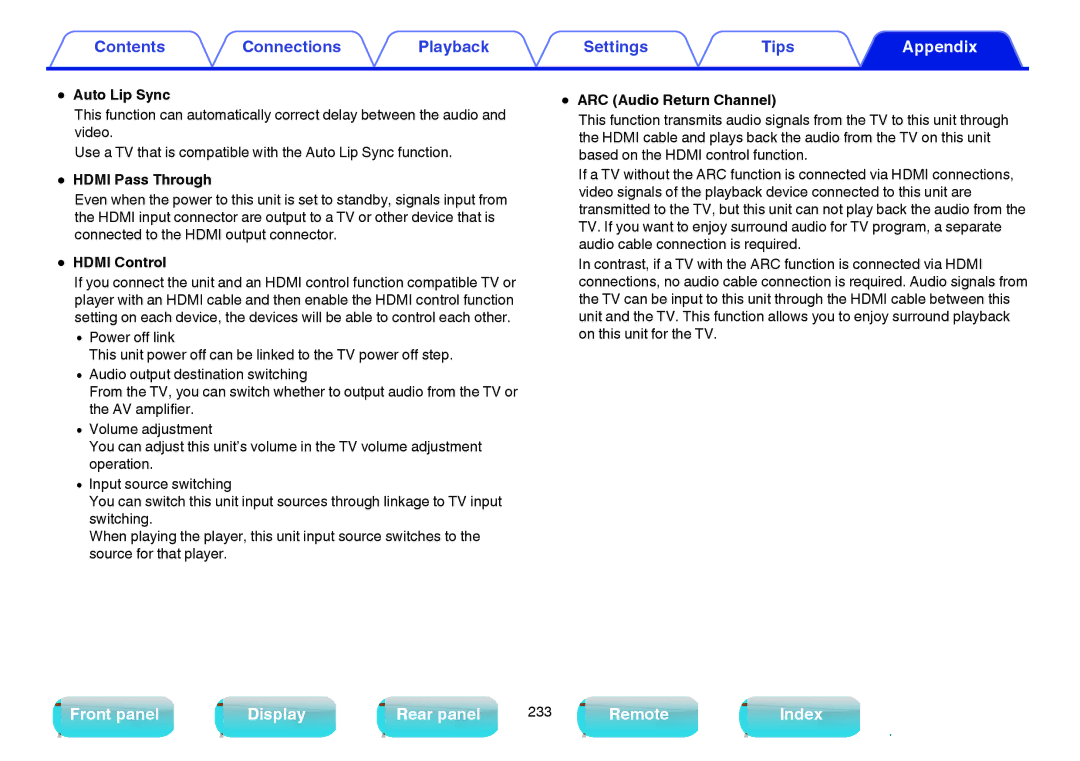 Marantz NR1605 owner manual Auto Lip Sync, Hdmi Pass Through, Hdmi Control, ARC Audio Return Channel 