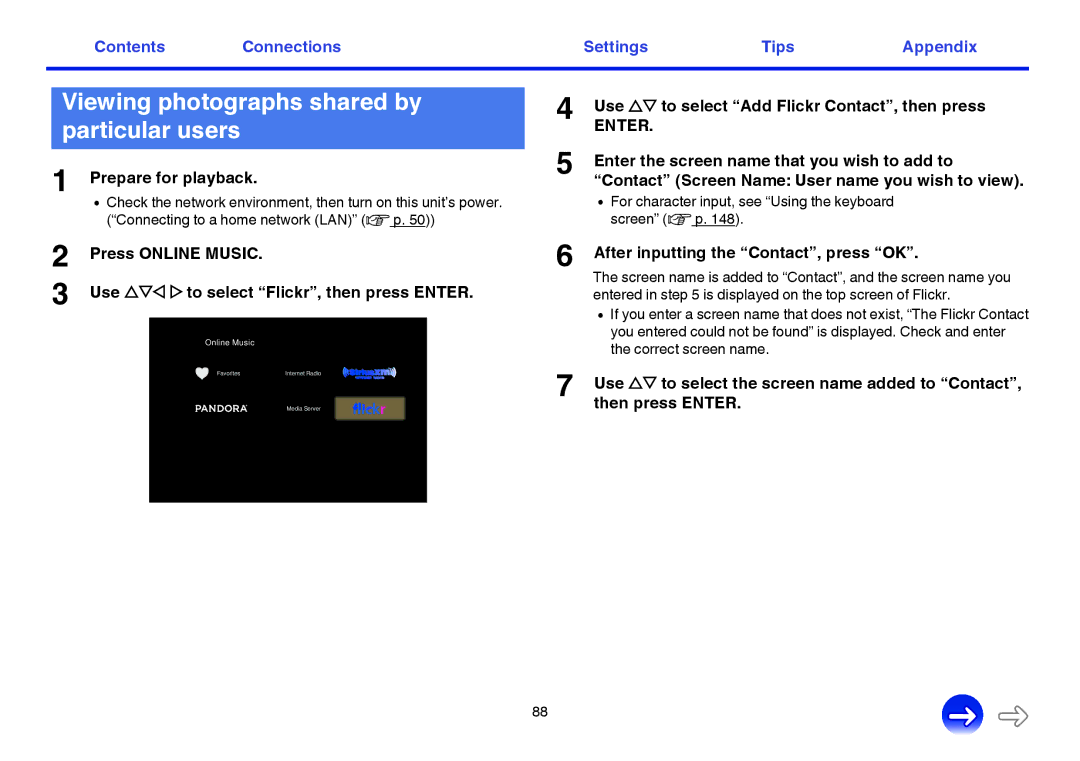 Marantz NR1605 owner manual Viewing photographs shared by particular users, Use ui to select Add Flickr Contact, then press 