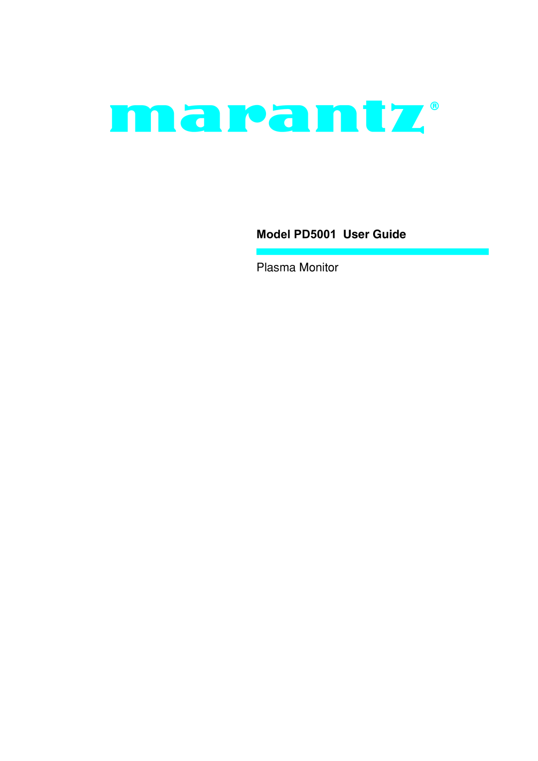 Marantz manual Model PD5001 User Guide, Plasma Monitor 