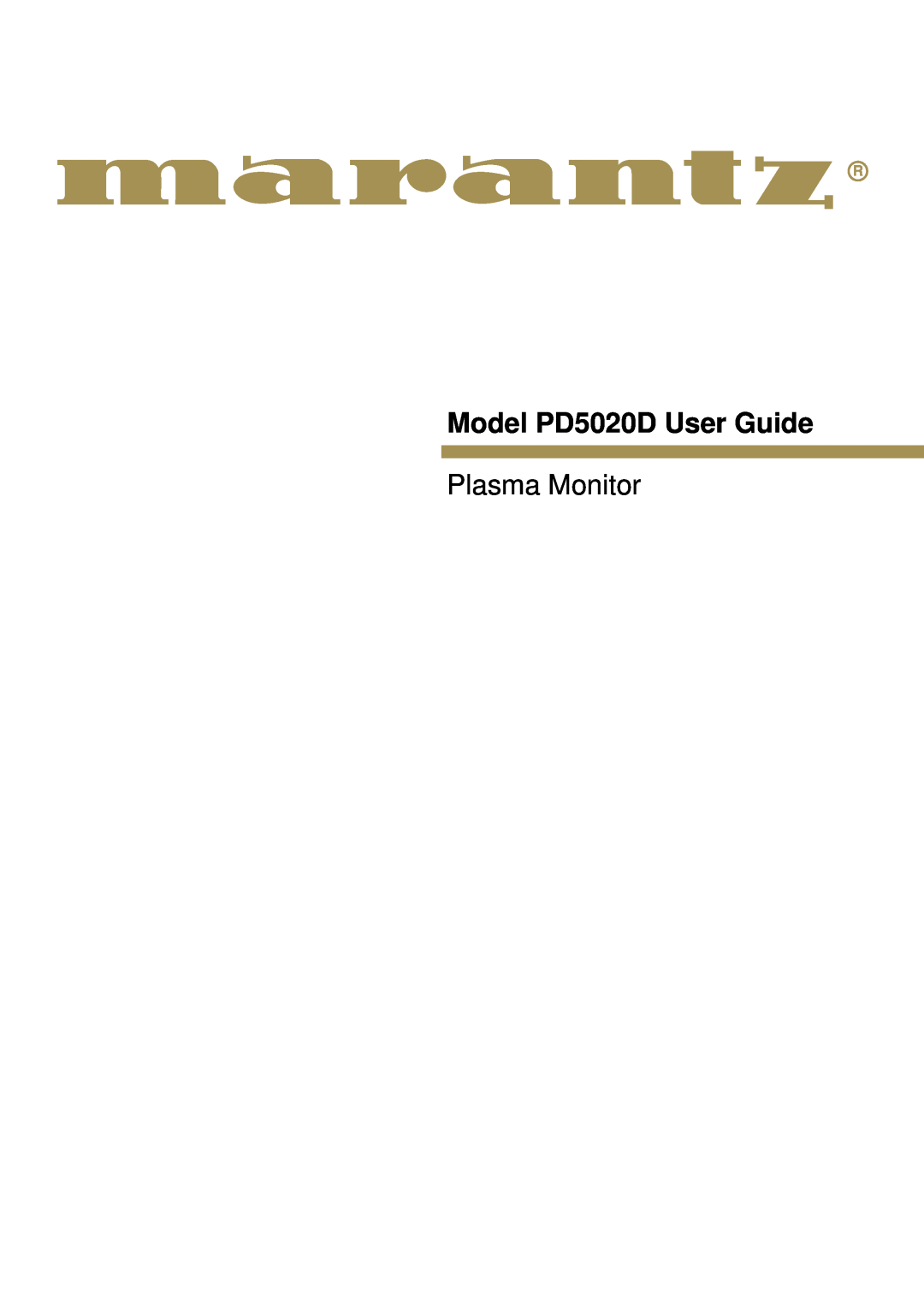 Marantz manual Plasma Monitor, Model PD5020D User Guide 