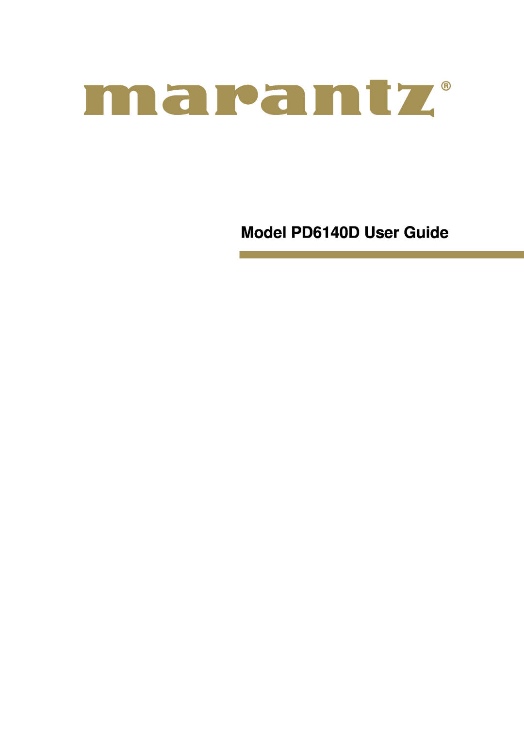 Marantz manual Model PD6140D User Guide 