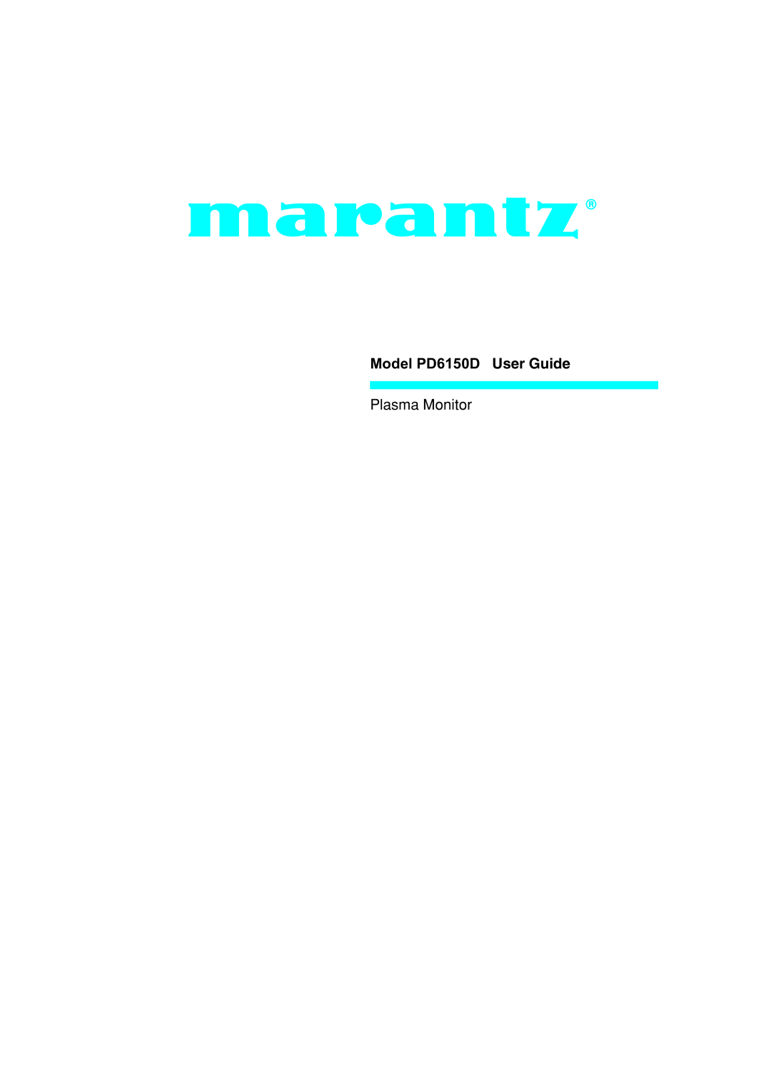 Marantz manual Model PD6150D User Guide, Plasma Monitor 