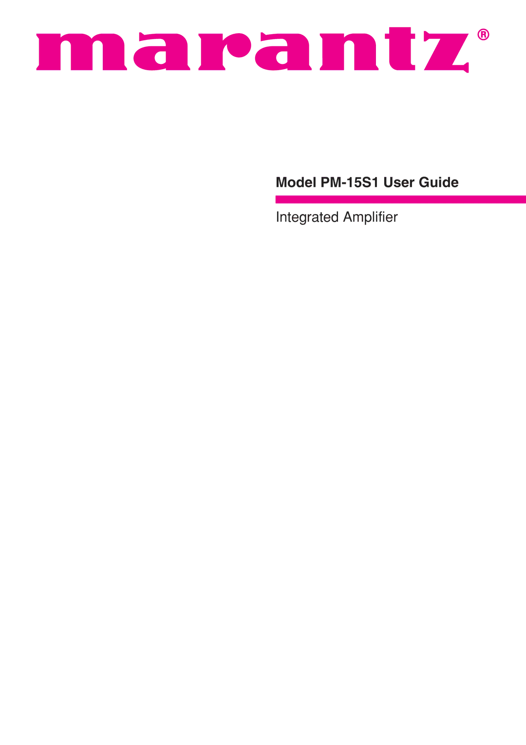 Marantz manual Model PM-15S1 User Guide 