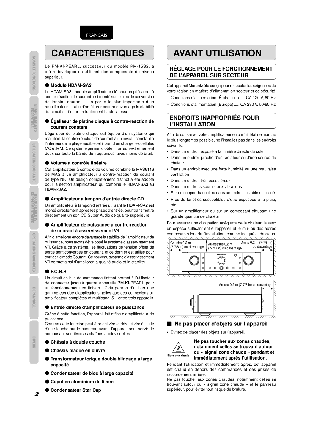 Marantz PM-KI-PEARL, 541110236030M manual Caracteristiques, Avant Utilisation, Ne pas placer d’objets sur l’appareil 