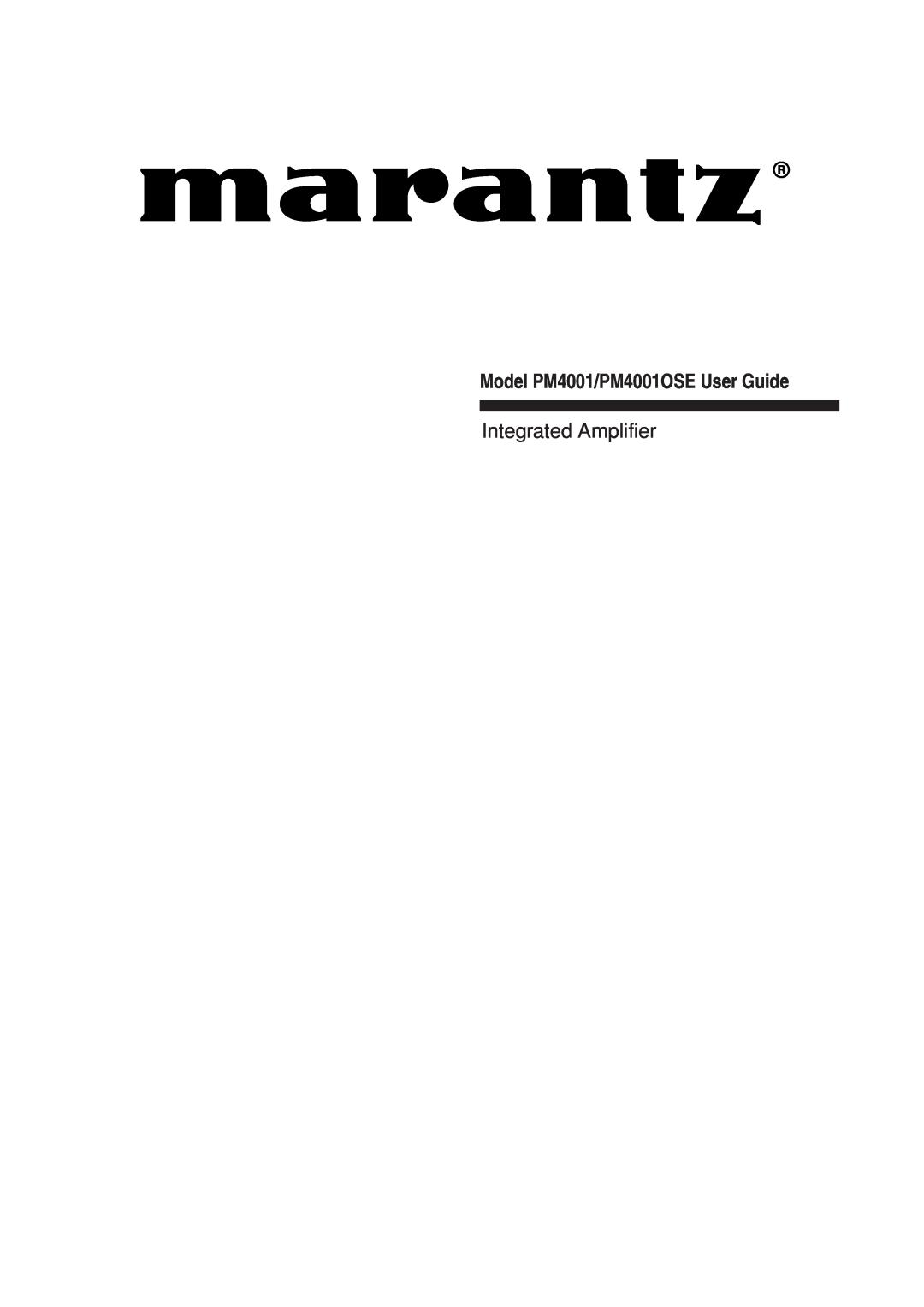 Marantz manual Integrated Amplifier, Model PM4001/PM4001OSE User Guide 