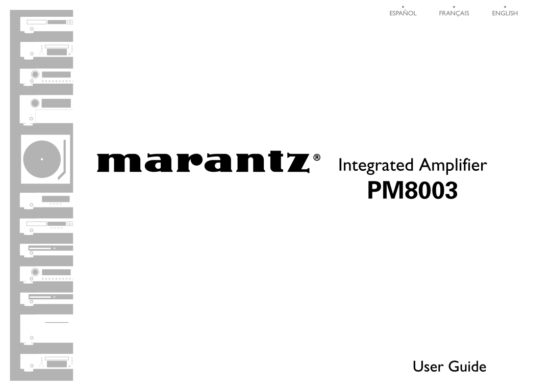 Marantz PM8003 manual Integrated Amplifier, Español Français English 