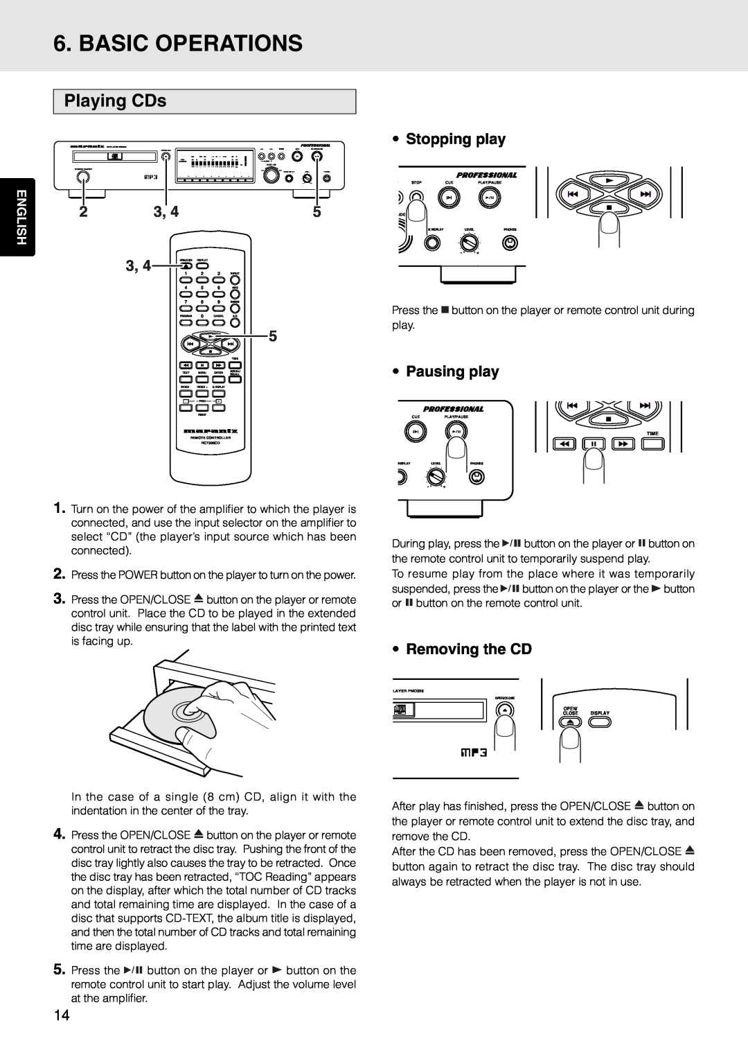 Marantz PMD325 manual Basic Operations, Playing CDs, •Stopping play, •Pausing play, •Removing the CD 