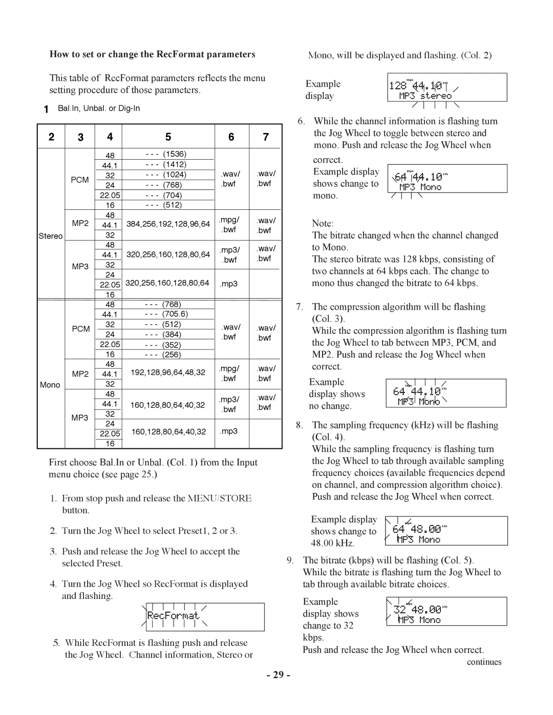 Marantz PMD570 manual How to set or change the RecFormat parameters, Display shows, Shows change to 