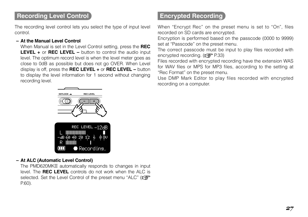 Marantz PMD620MKII manual Recording Level Control, Encrypted Recording, At the Manual Level Control 