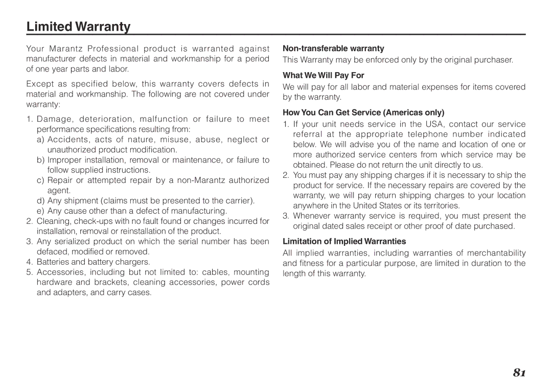 Marantz PMD620MKII Limited Warranty, Non-transferable warranty, What We Will Pay For, Limitation of Implied Warranties 