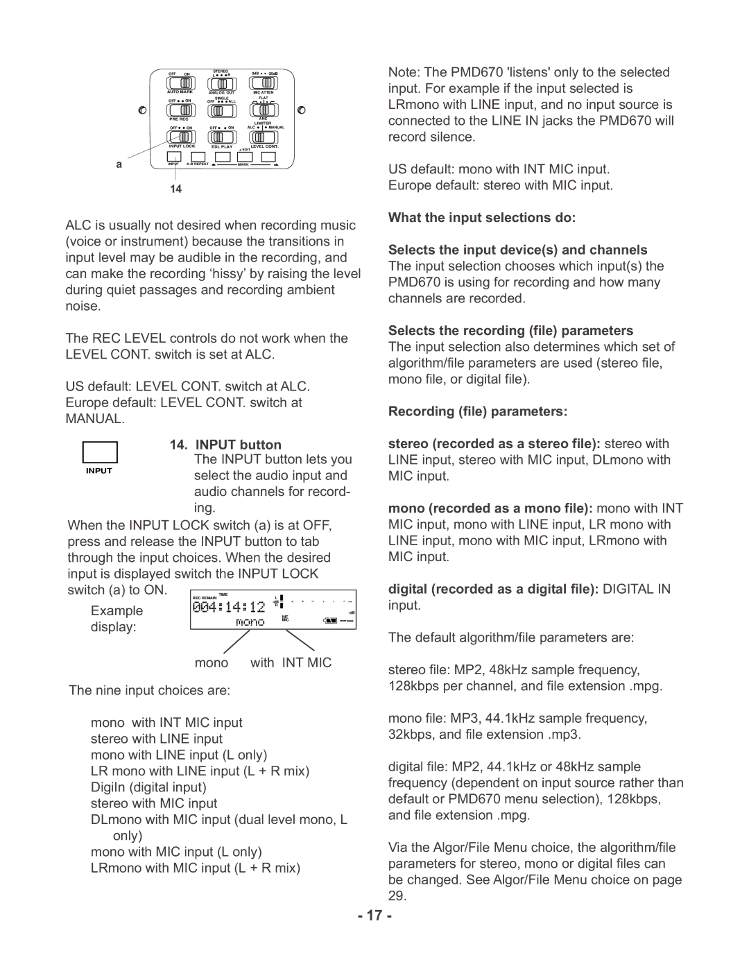 Marantz PMD670 manual Input button, Switch a to on, Display, Mono With INT MIC, Selects the recording file parameters 