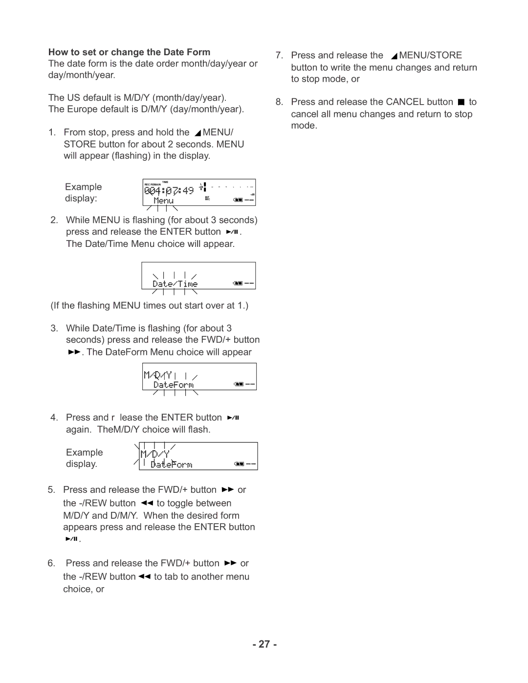 Marantz PMD670 manual How to set or change the Date Form 