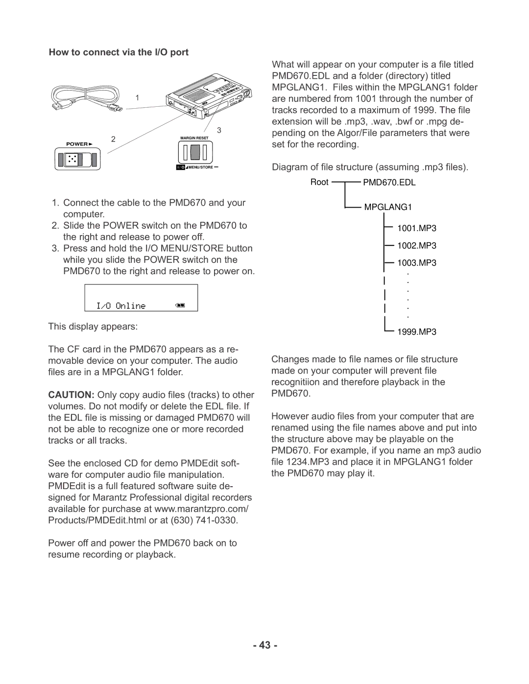 Marantz PMD670 manual How to connect via the I/O port 