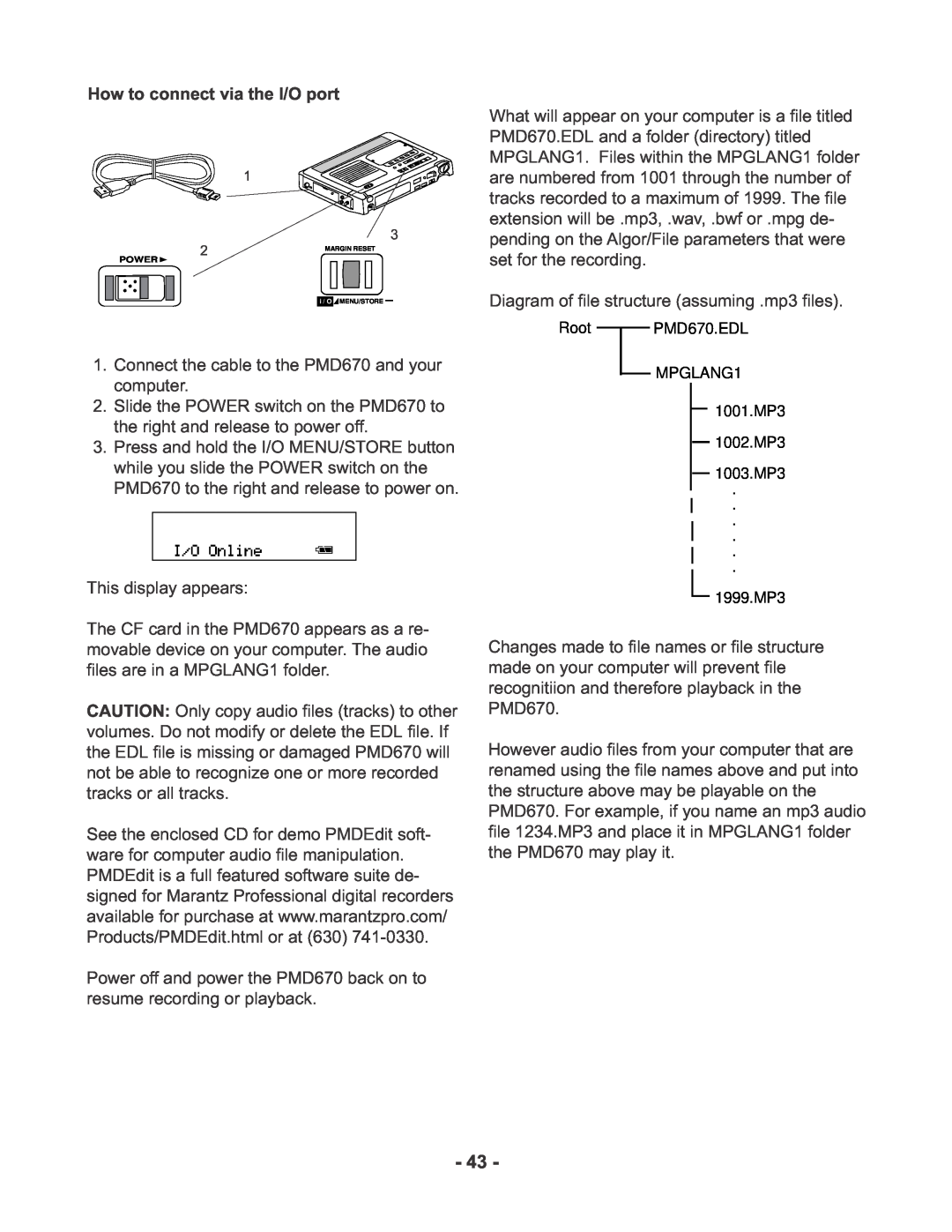 Marantz PMD670 manual How to connect via the I/O port 