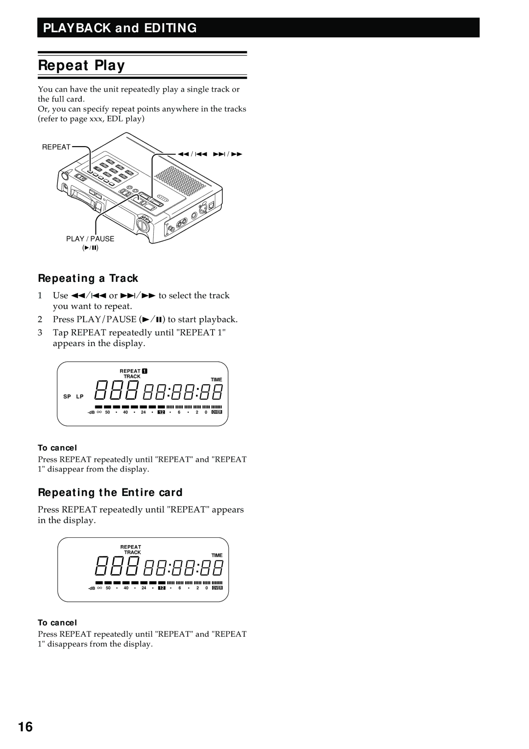 Marantz PMD680 manual Repeat Play, Repeating a Track, Repeating the Entire card, To cancel 