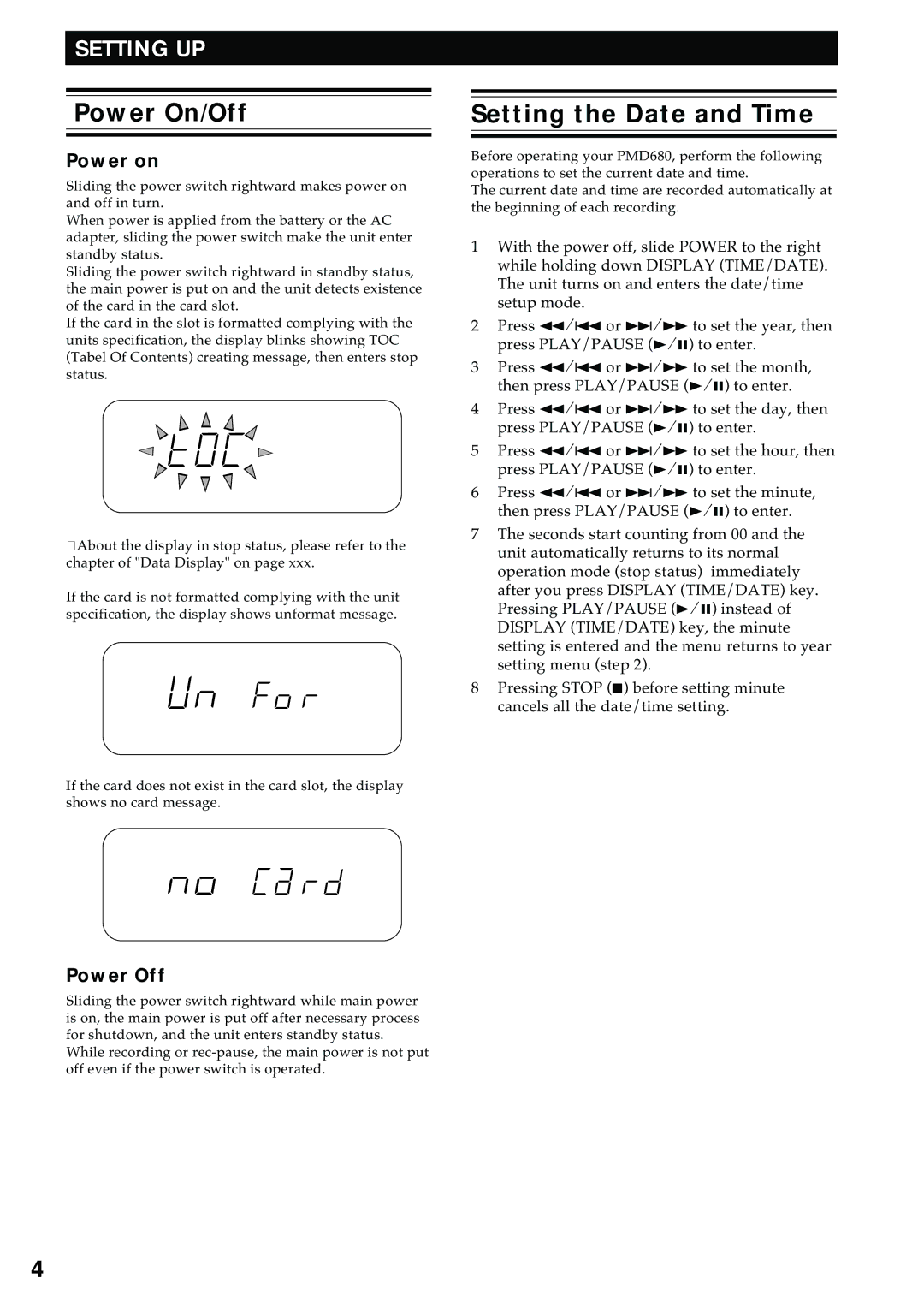 Marantz PMD680 manual Power On/Off, Setting the Date and Time, Power on, Power Off 