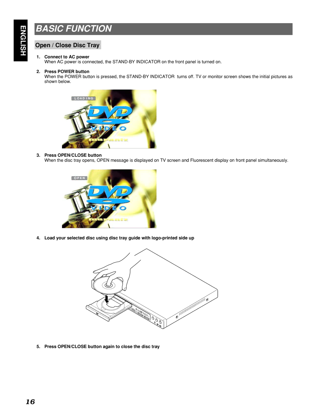 Marantz PMD910 Basic Function, Open / Close Disc Tray, Connect to AC power, Press Power button, Press OPEN/CLOSE button 