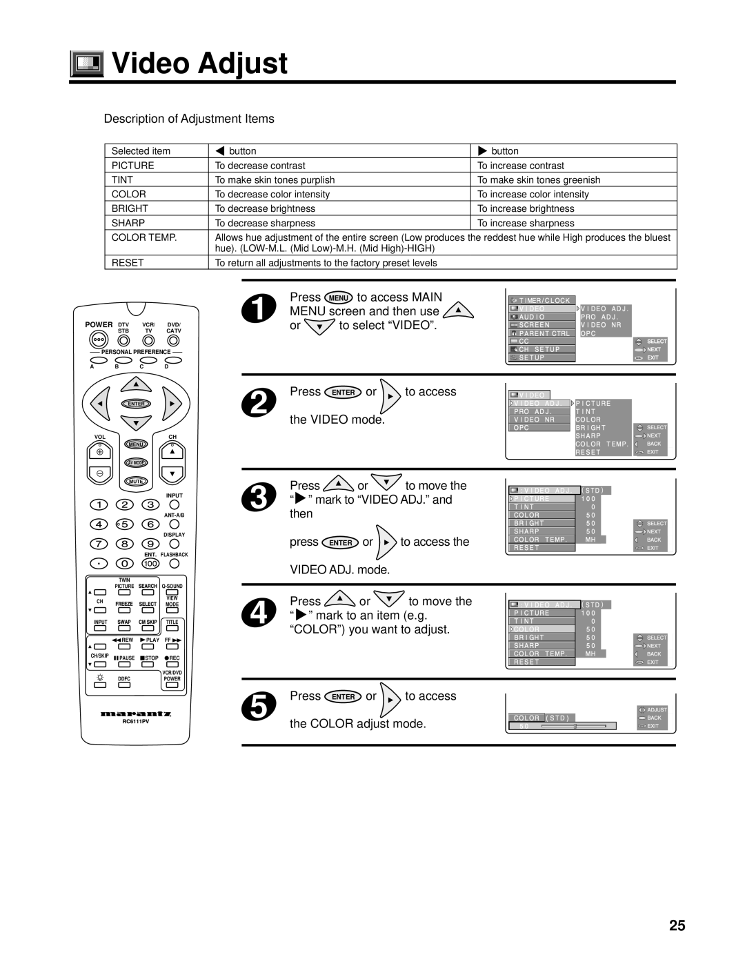 Marantz PV6111W manual Video Adjust, Menu screen and then use, To select Video, Press Enter or To access, Video mode 