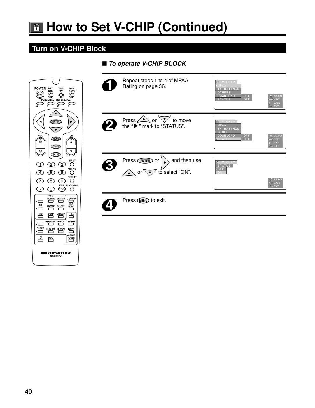 Marantz PV6111W manual Turn on V-CHIP Block, Repeat steps 1 to 4 of Mpaa, Rating on, Mark to Status 