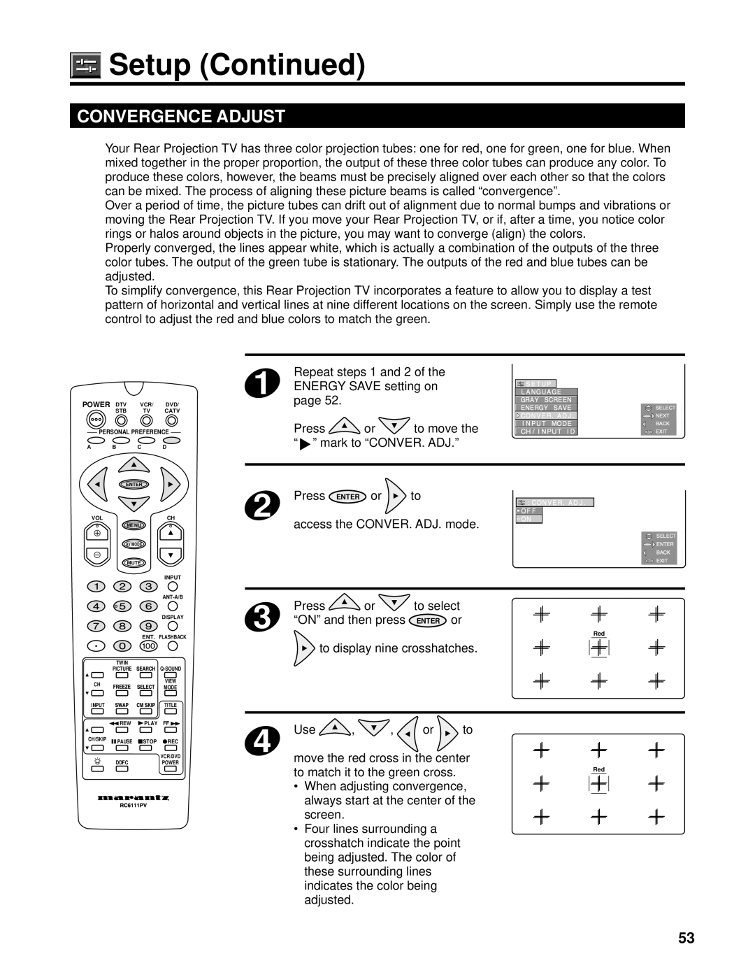 Marantz PV6111W manual Convergence Adjust, Repeat steps 1 and 2, Energy Save setting on, Mark to CONVER. ADJ Press Enter 