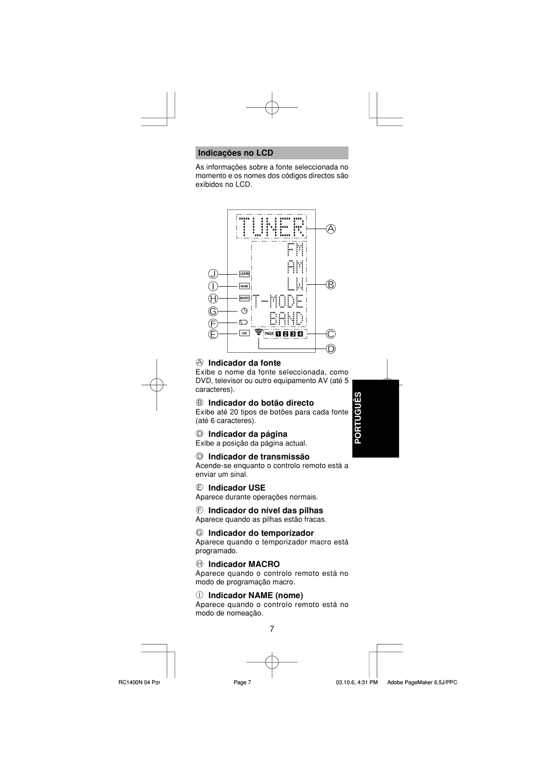 Marantz RC1400 manual Indicações no LCD, Indicador da fonte, Indicador do botão directo, Indicador da página, Indicador USE 