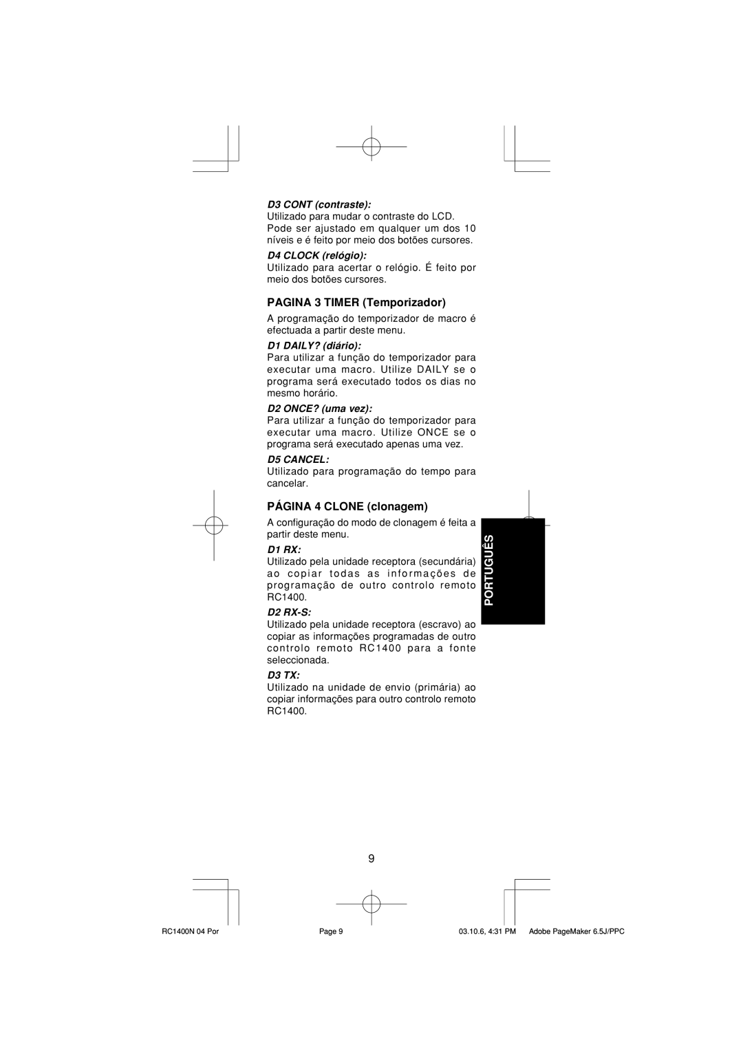 Marantz RC1400 Pagina 3 Timer Temporizador, Página 4 Clone clonagem, D4 Clock relógio, D1 DAILY? diário, D2 ONCE? uma vez 