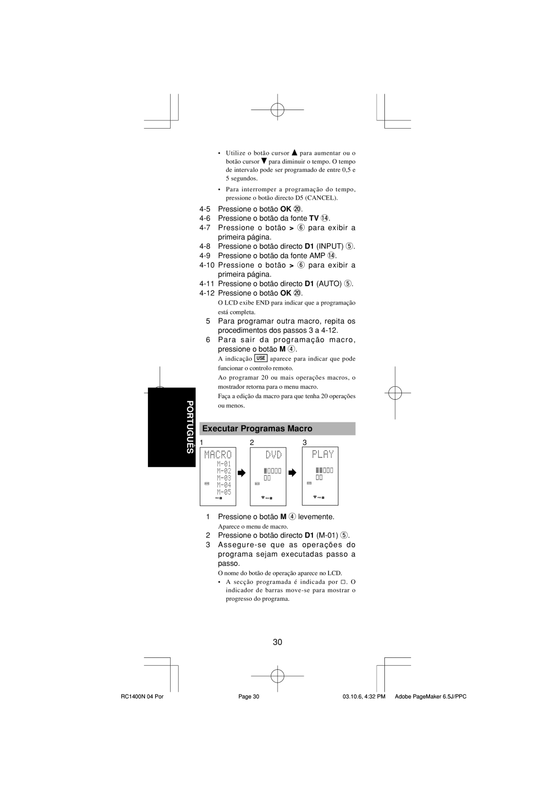 Marantz RC1400 manual Executar Programas Macro, Pressione o botão M r levemente 