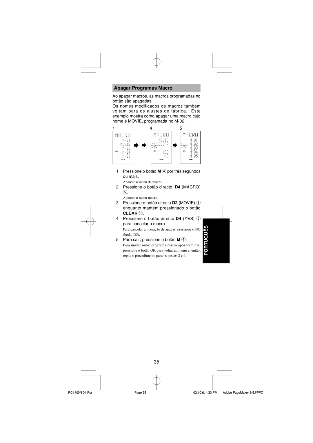 Marantz RC1400 manual Apagar Programas Macro, Pressione o botão M r por três segundos ou mais 