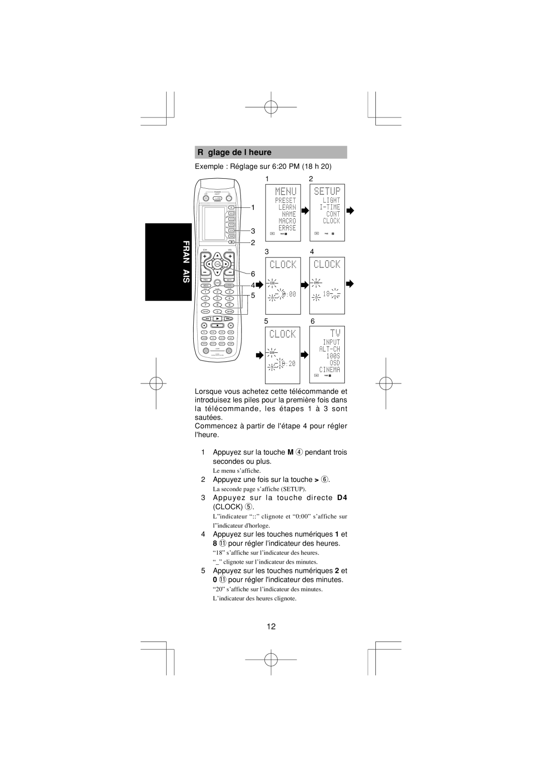 Marantz RC1400 manual Réglage de l’heure, Exemple Réglage sur 620 PM 18 h, Appuyez une fois sur la touche y 