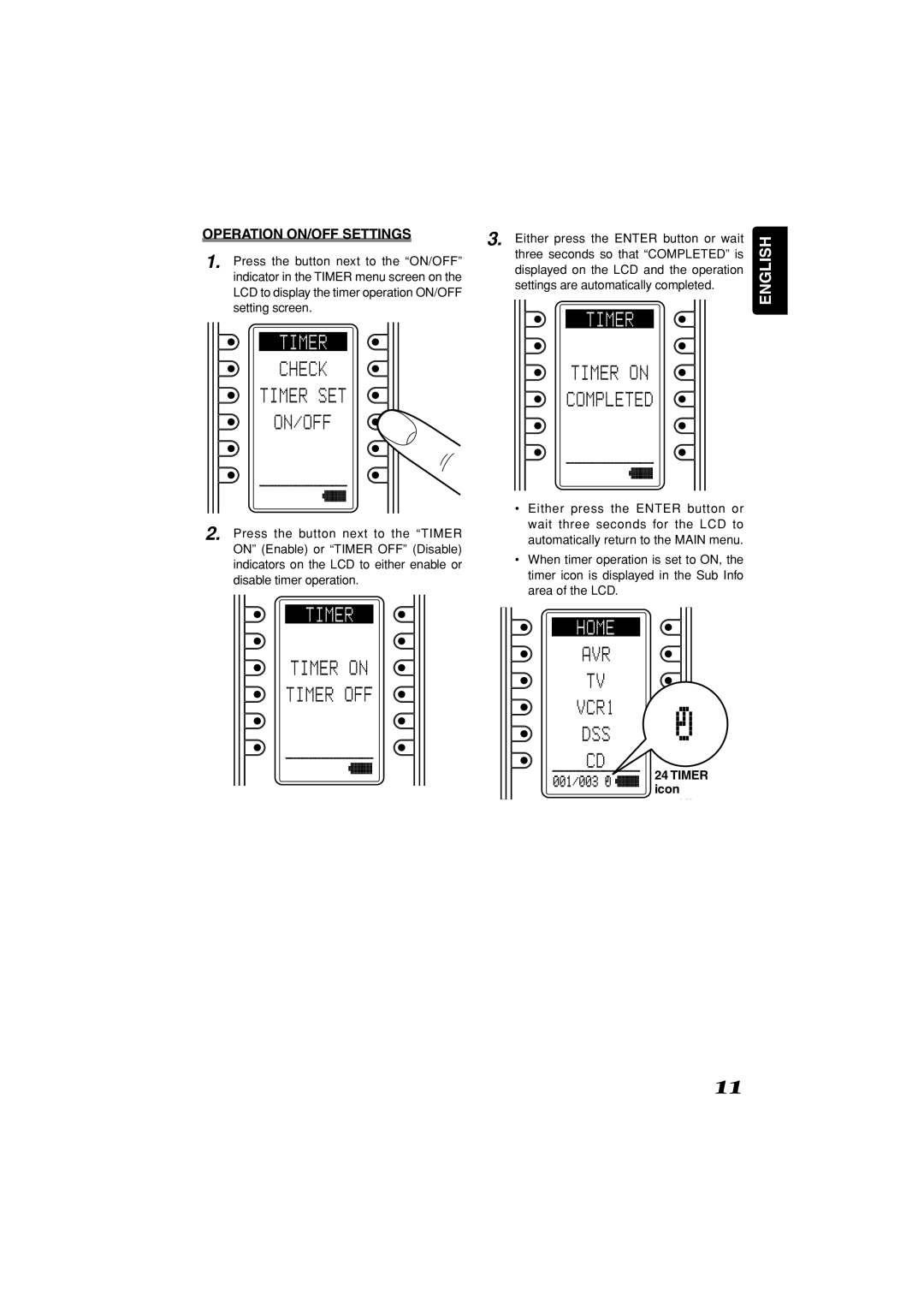 Marantz RC2001 manual Operation ON/OFF Settings, Either press the Enter button or wait 