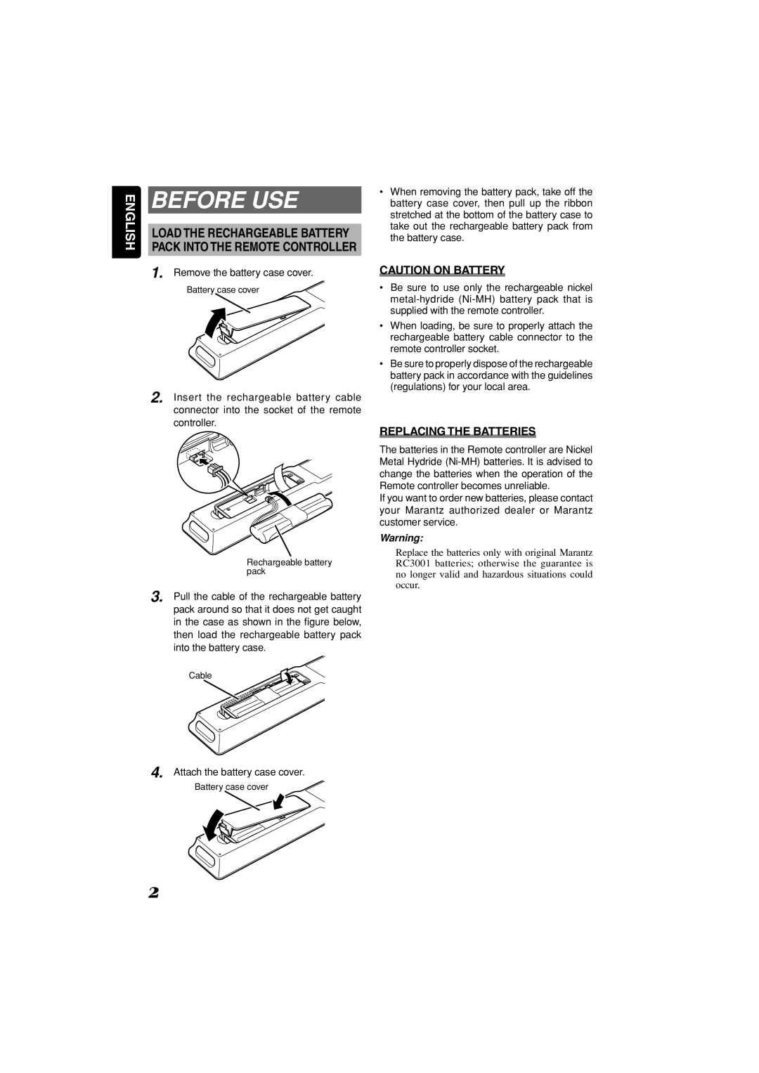 Marantz RC3001 manual Before USE, Load the Rechargeable Battery, Pack Into the Remote Controller, Replacing the Batteries 