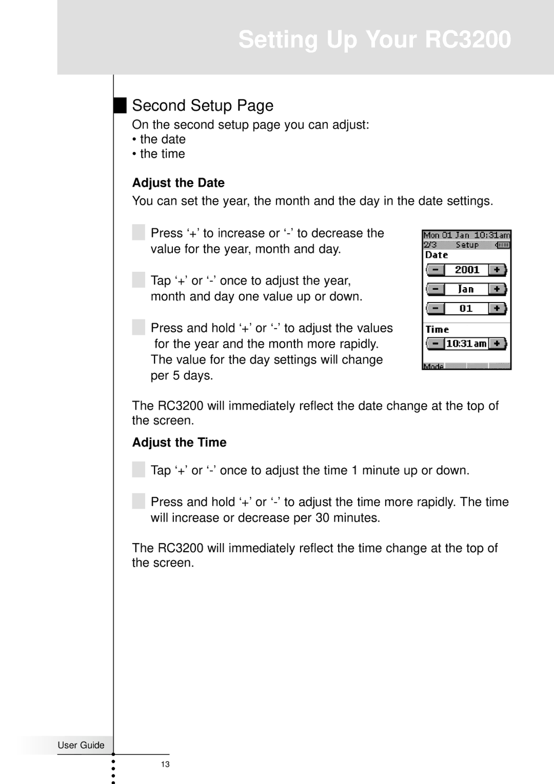 Marantz RC3200 manual Second Setup, Adjust the Date, Adjust the Time 