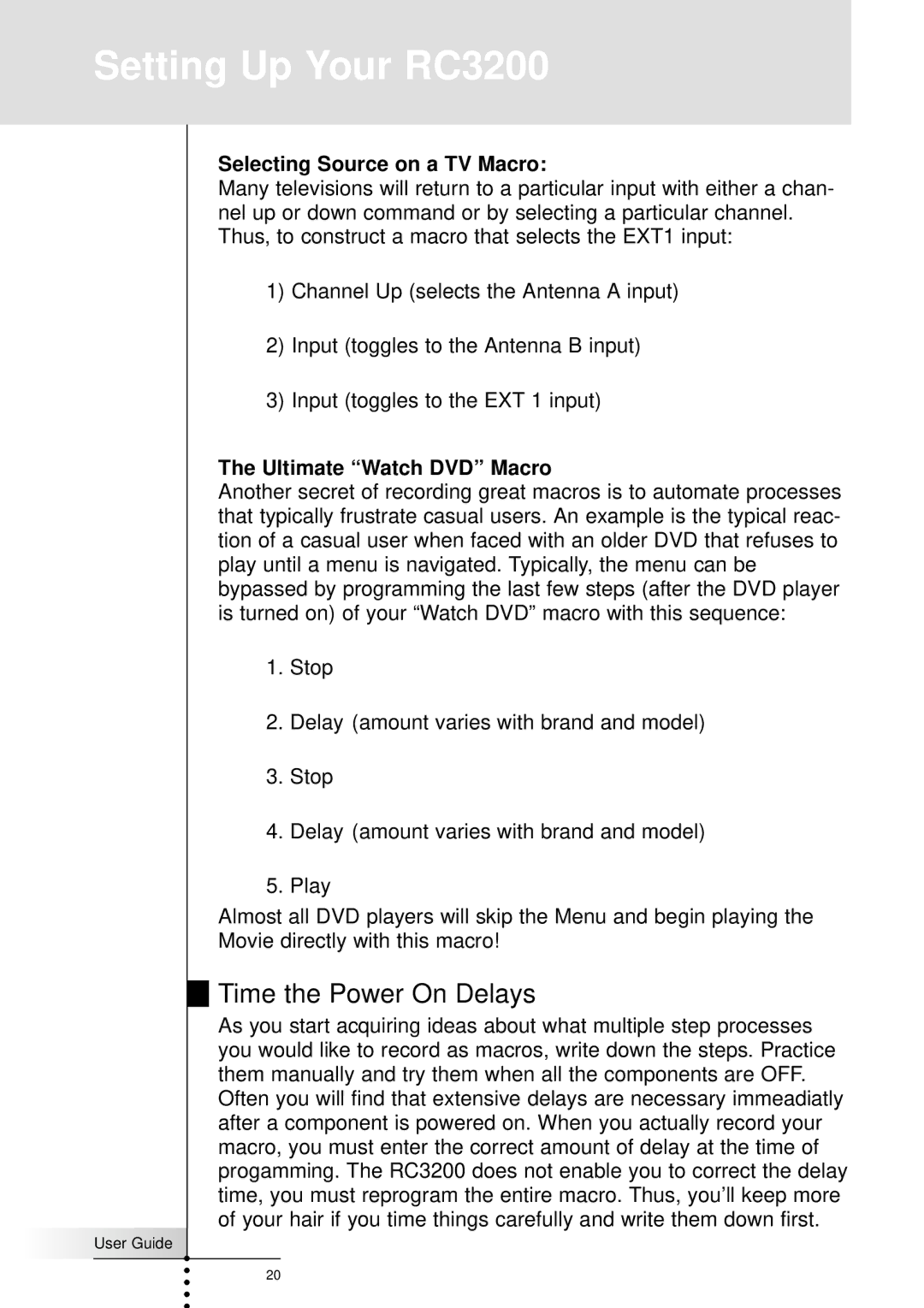 Marantz RC3200 manual Time the Power On Delays, Selecting Source on a TV Macro, Ultimate Watch DVD Macro 