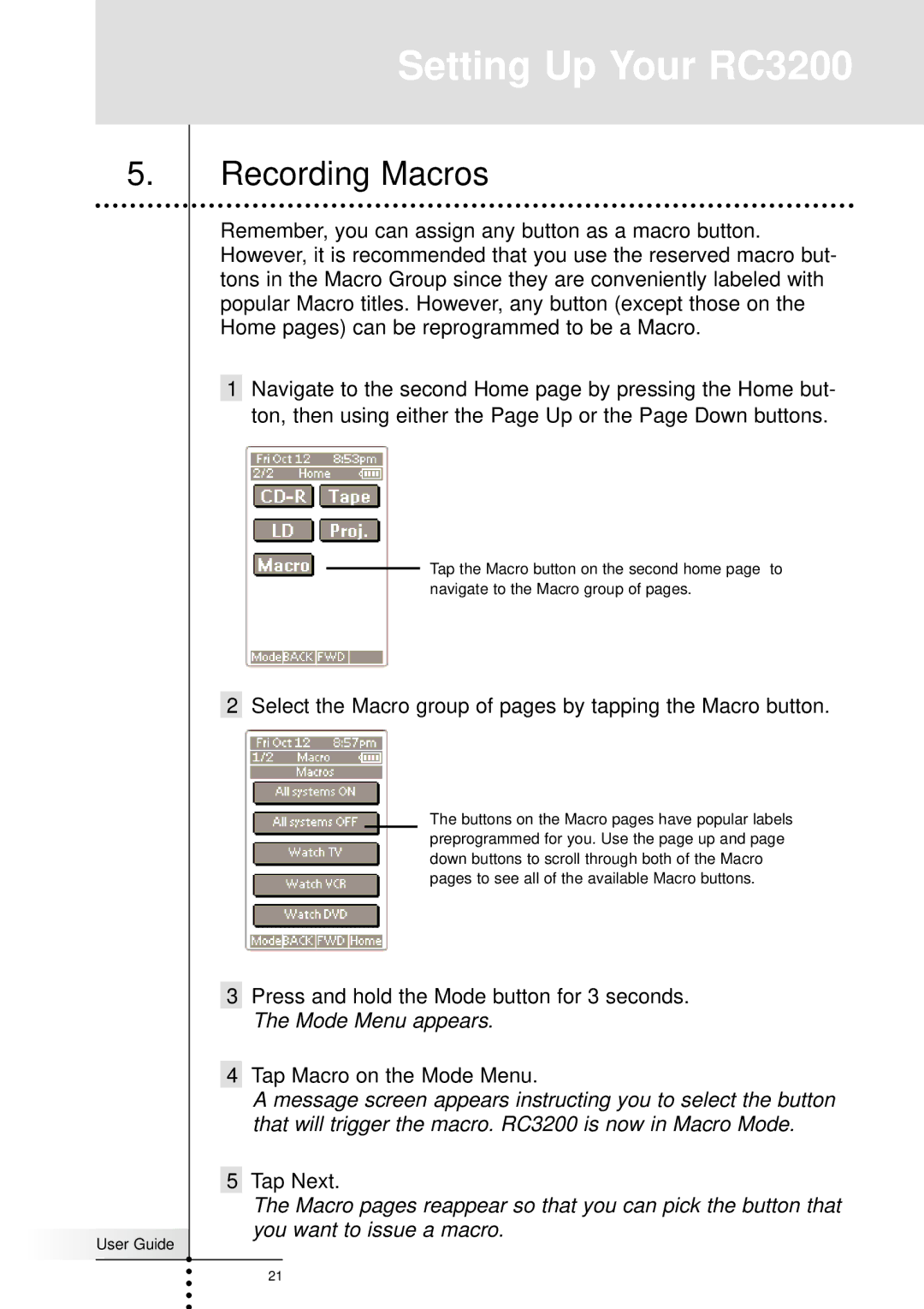 Marantz RC3200 manual Recording Macros, Select the Macro group of pages by tapping the Macro button 