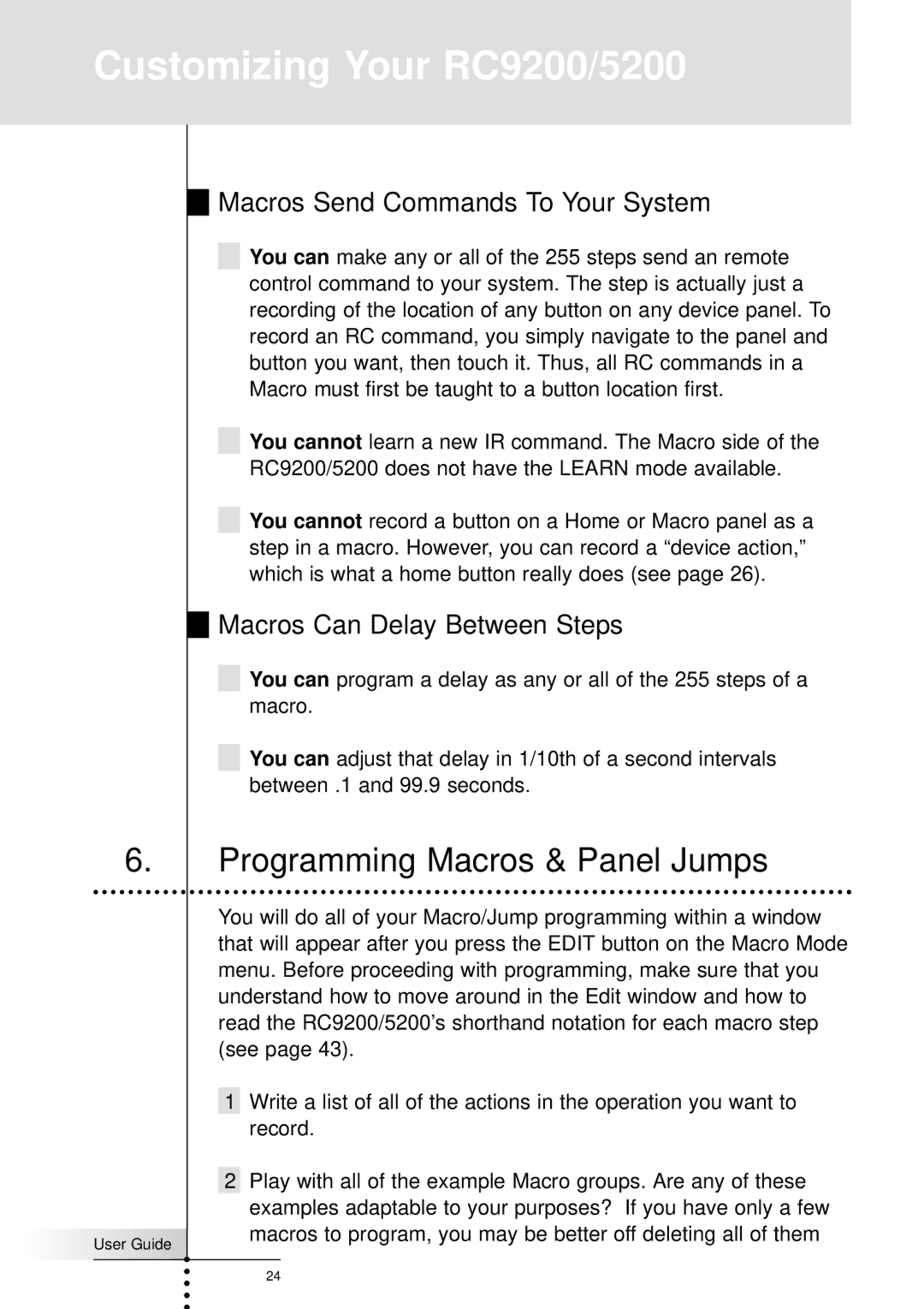 Marantz RC9200 manual Programming Macros & Panel Jumps, Macros Send Commands To Your System, Macros Can Delay Between Steps 