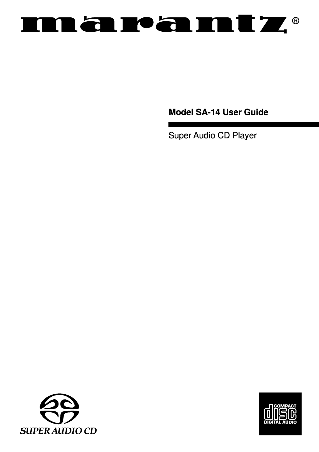 Marantz manual Model SA-14User Guide, Super Audio CD Player 