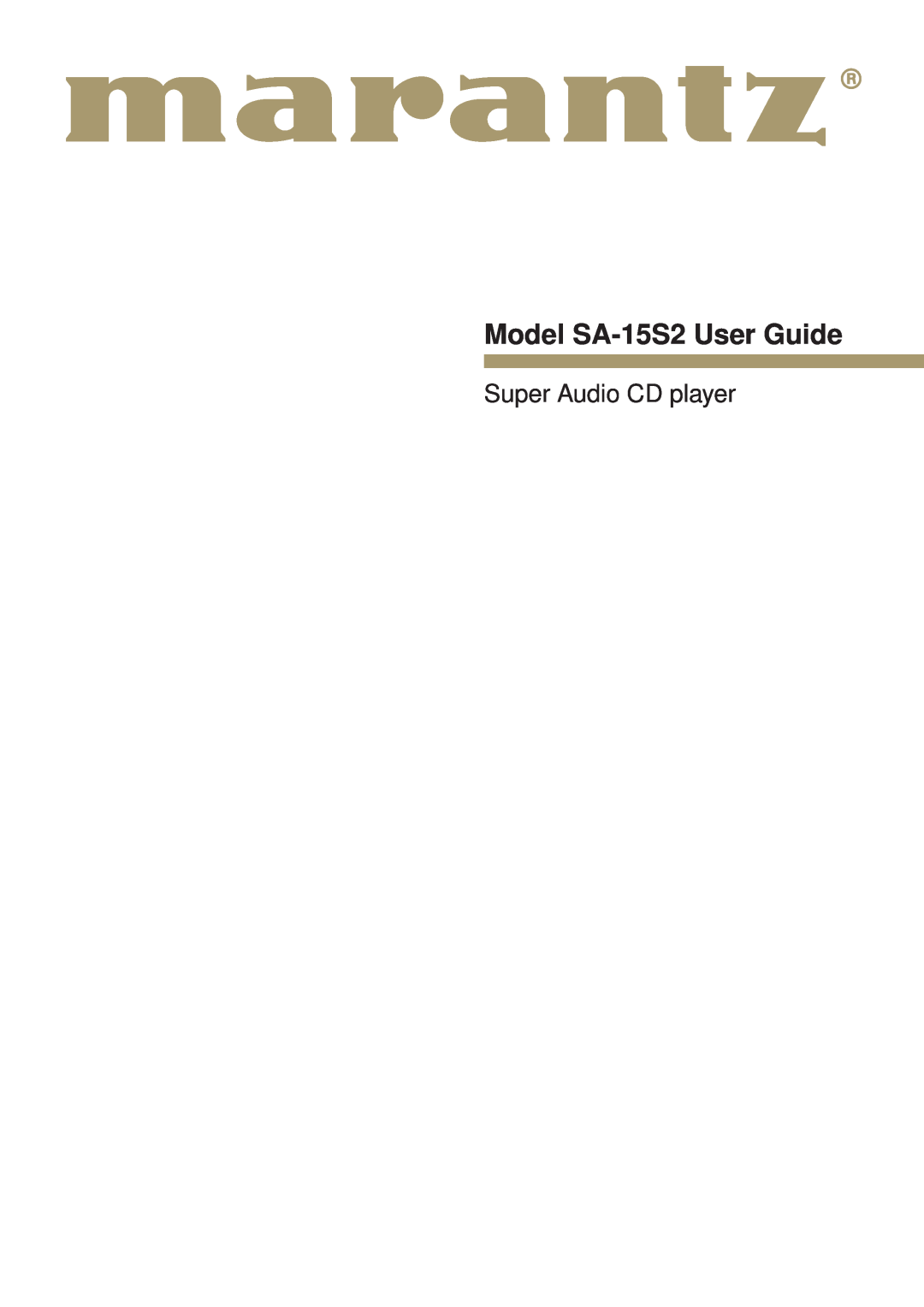 Marantz manual Model SA-15S2User Guide, Super Audio CD player 