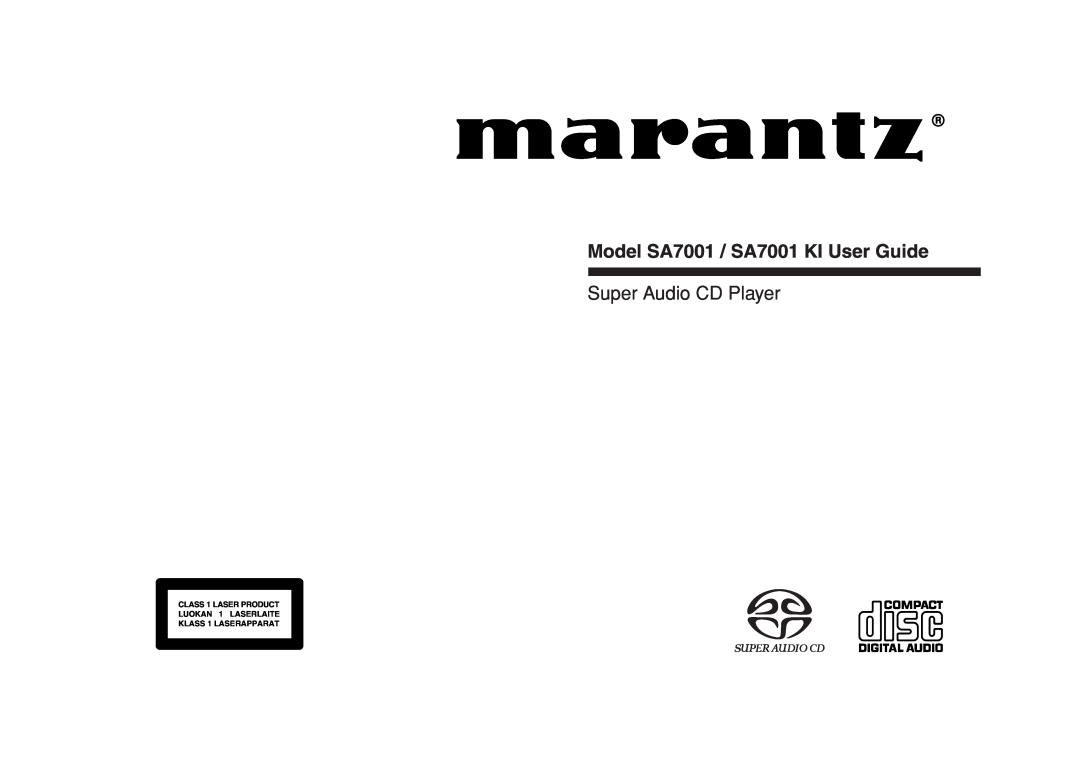 Marantz manual Model SA7001 / SA7001 KI User Guide, Super Audio CD Player 